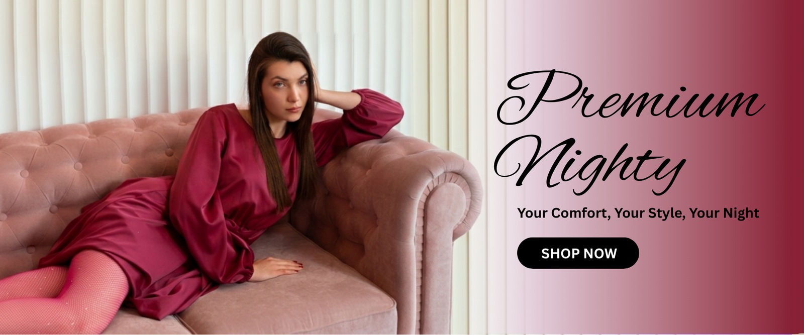 Your Comfort, Your Style, Your Night (1920 x 800 px) (2)